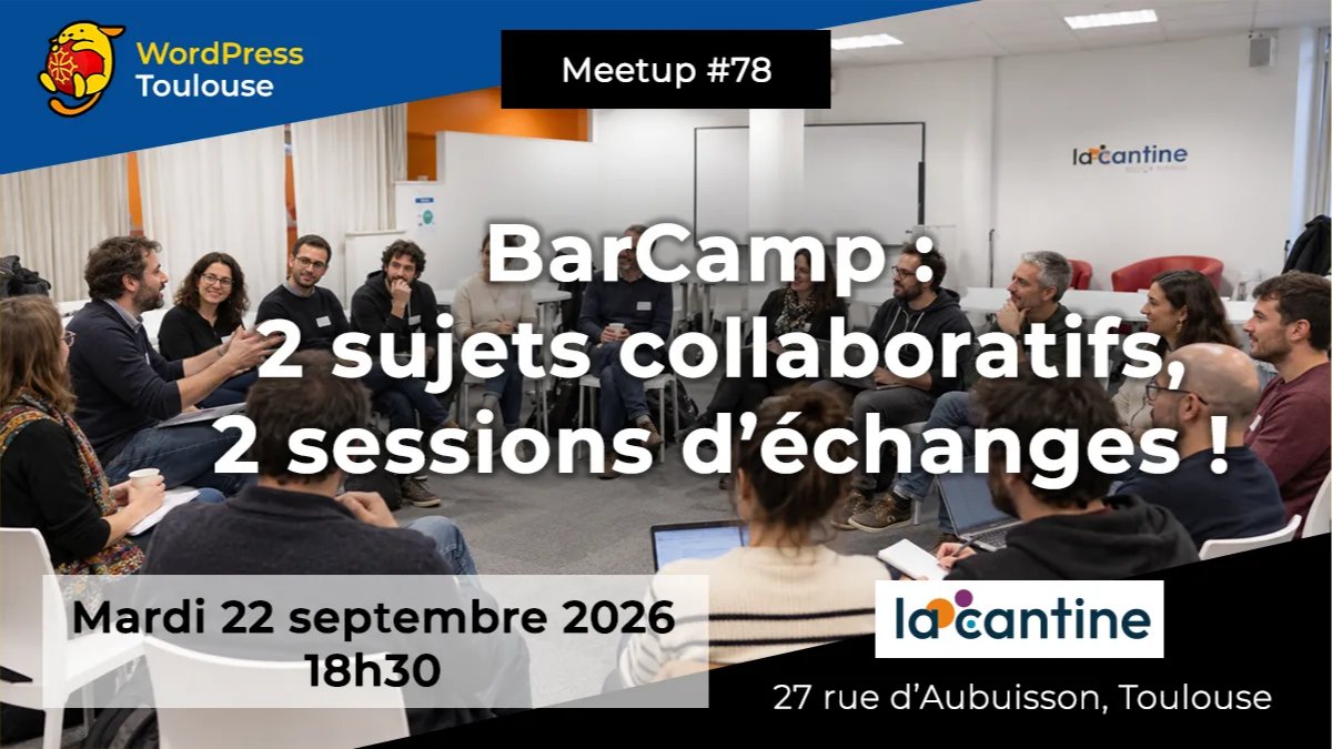 Meetup #78 - BarCamp de rentrée 2026