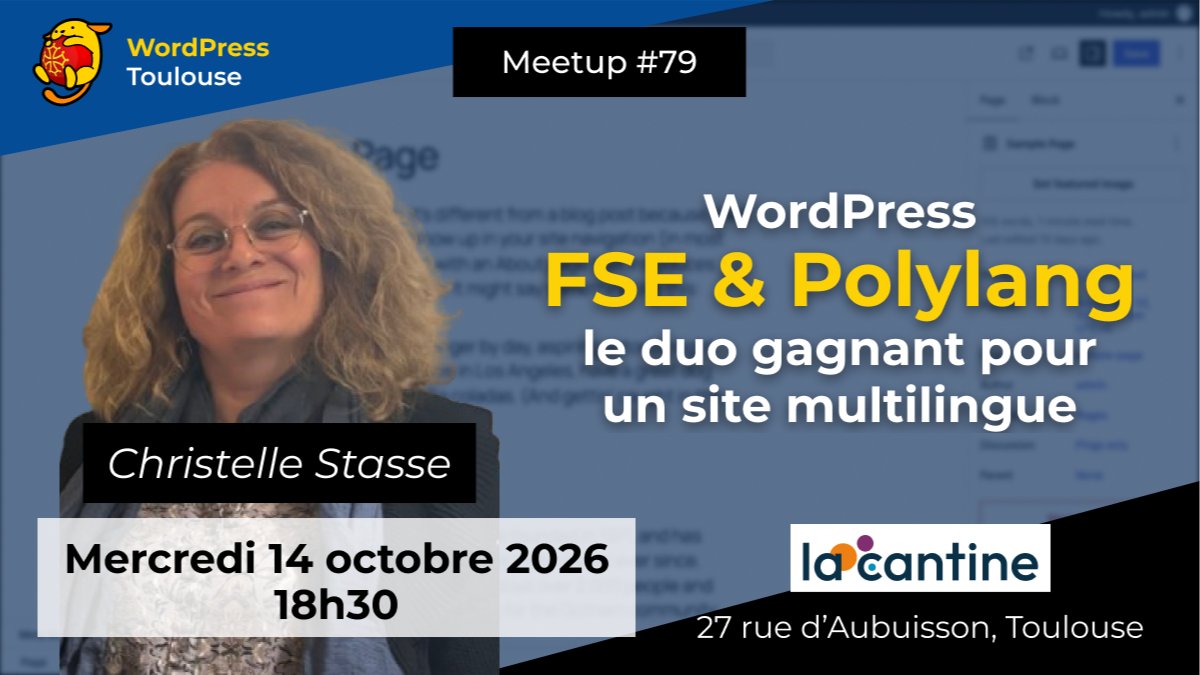 Meetup #79 - WordPress FSE & Polylang : le duo gagnant pour un site multilingue