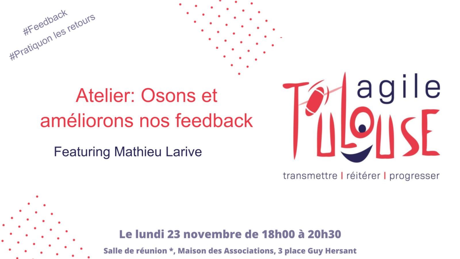 Atelier : le feedback (ft. Mathieu L.)